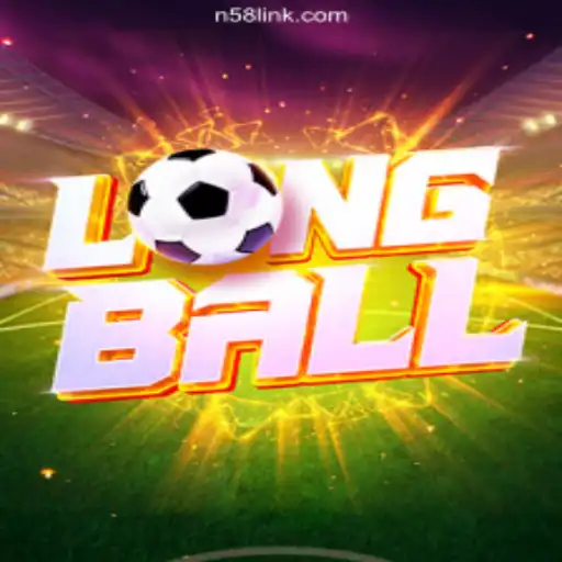 Unveiling LongBall: The Premier Choice on N58.COM Platform-Oficial Slots Brasil #1