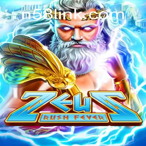 ZeusRushFever: A Thrilling Journey into Greek Mythology on the N58.COM Platform