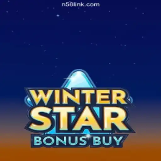 Discover the Thrill of WinterStarBonusBuy on N58.COM Platform - Official Slots Brasil #1